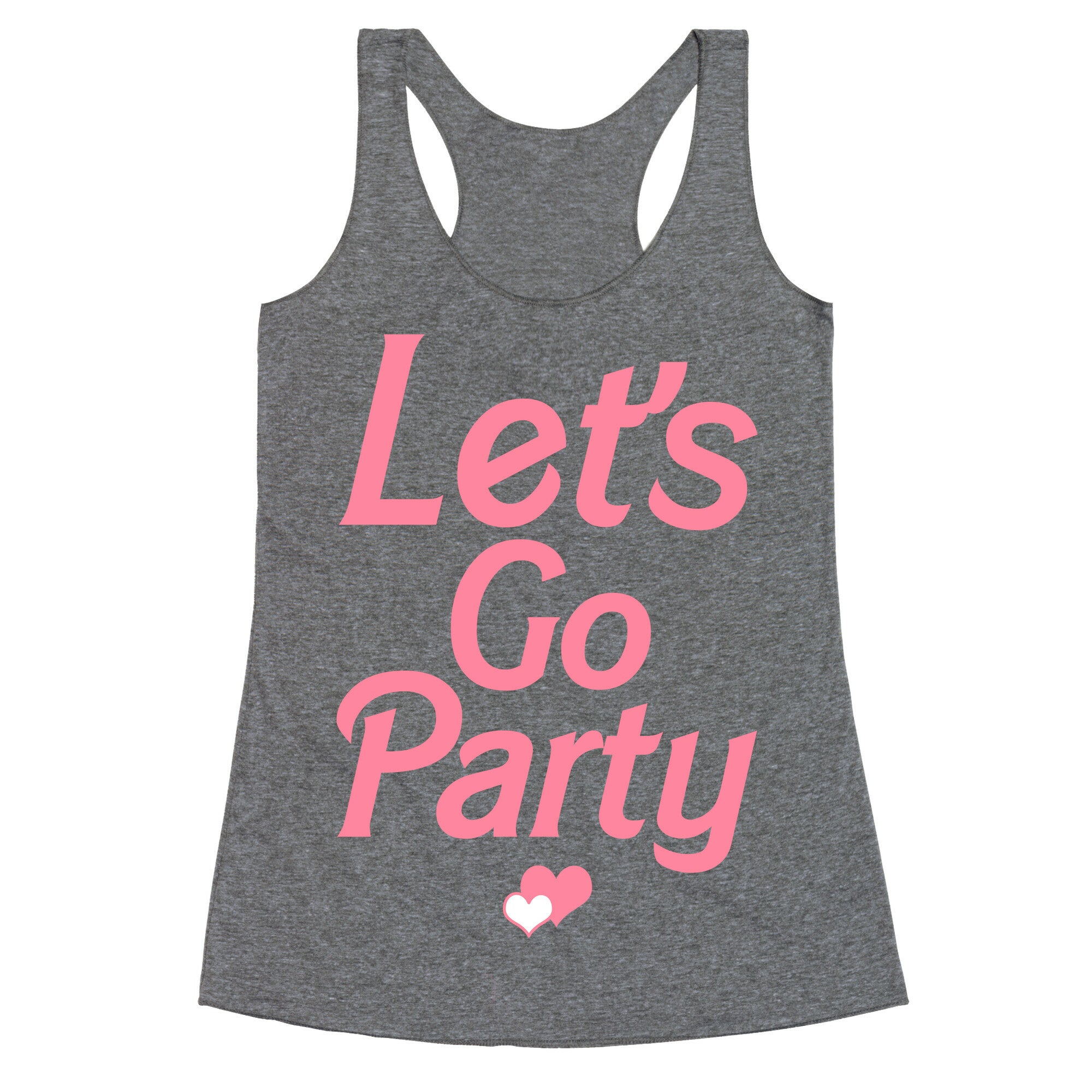 Let's Go Party Racerback Tank